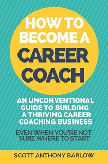 Front cover_How To Become A Career Coach