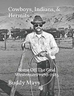 Front cover_Cowboys, Indians, & Hermits