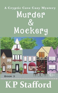 Couverture_Murder & Mockery (Cryptic Cove Cozy Mystery Series Book 3)