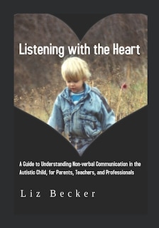 Front cover_Listening with the Heart
