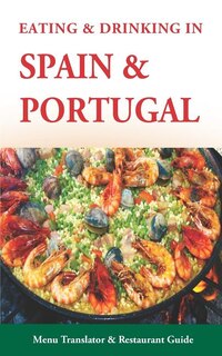 Front cover_Eating & Drinking in Spain and Portugal