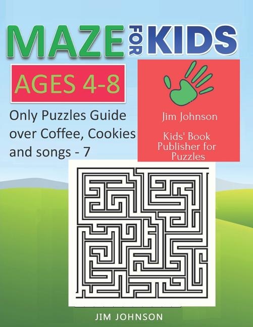 Couverture_Maze for Kids Ages 4-8 - Only Puzzles No Answers Guide You Need for Having Fun on the Weekend - 7