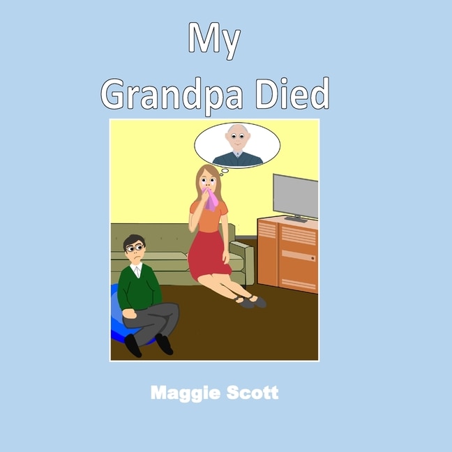 Front cover_My Grandpa Died
