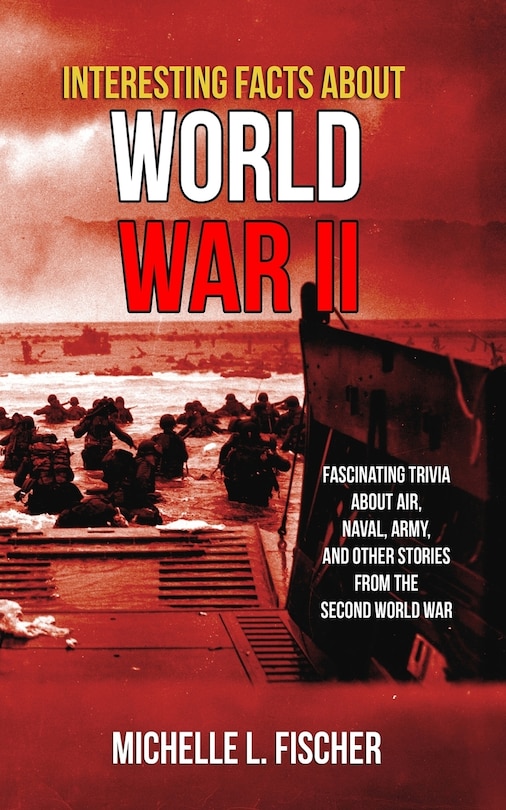 Couverture_Interesting Facts About World War 2