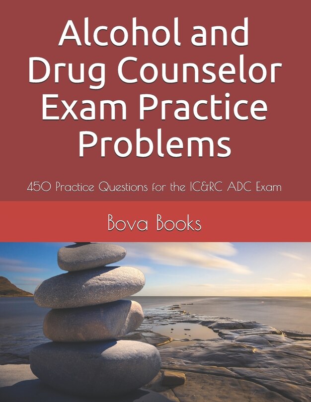 Front cover_Alcohol and Drug Counselor Exam Practice Problems
