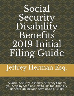 Front cover_Social Security Disability Benefits 2019 Initial Filing Guide