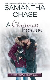 A Christmas Rescue: A Silver Bell Falls Holiday Novella