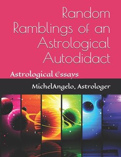 Front cover_Random Ramblings of an Astrological Autodidact