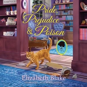Pride, Prejudice, And Poison: A Jane Austen Society Mystery