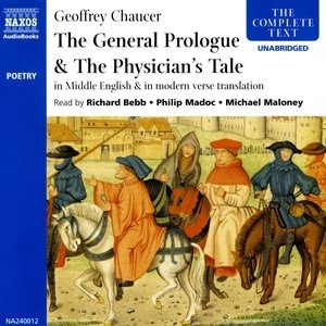 The General Prologue & The Physician’s Tale: From The Canterbury Tales