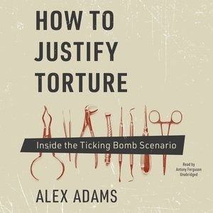 Couverture_How To Justify Torture