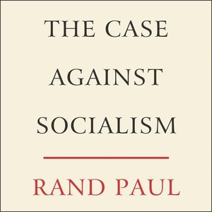 The Case Against Socialism