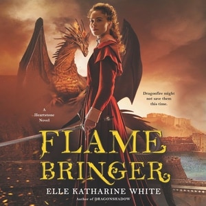 Flamebringer: A Heartstone Novel