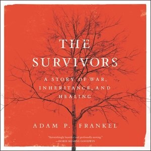 The Survivors: A Story Of War, Inheritance, And Healing