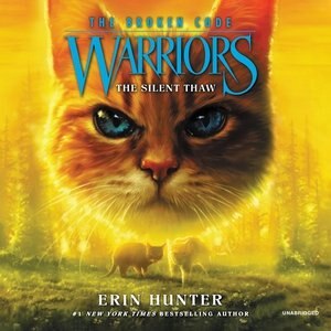 Front cover_Warriors: The Broken Code #2: The Silent Thaw
