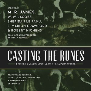 Front cover_Casting The Runes, And Other Classic Stories Of The Supernatural