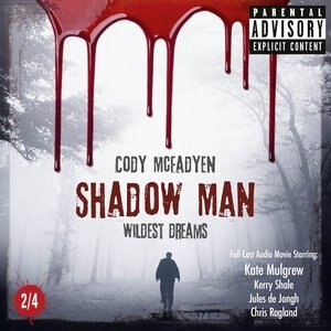 Couverture_Shadow Man, Episode 02: Wildest Dreams