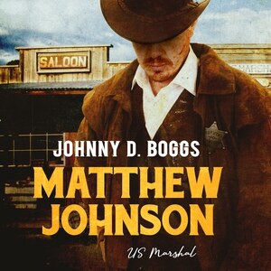 Front cover_Matthew Johnson, Us Marshal