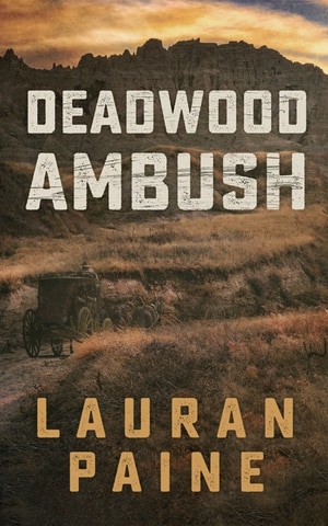 Front cover_Deadwood Ambush