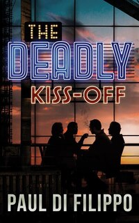 Front cover_The Deadly Kiss-Off