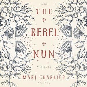 Front cover_The Rebel Nun