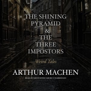 Front cover_The Shining Pyramid & The Three Impostors