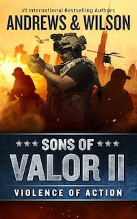 Front cover_Sons Of Valor Ii: Violence Of Action