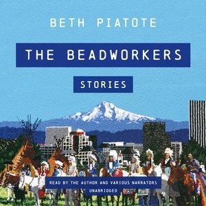 The Beadworkers: Stories