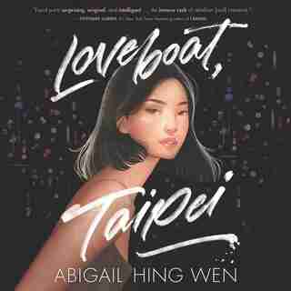 Loveboat, Taipei by Abigail Hing Wen