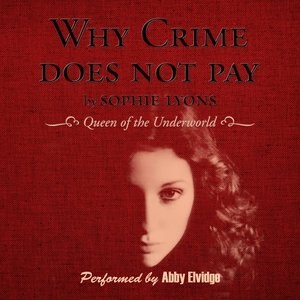 Why Crime Does Not Pay