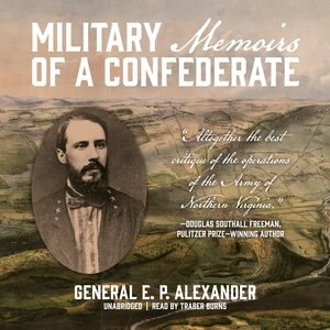 Military Memoirs Of A Confederate