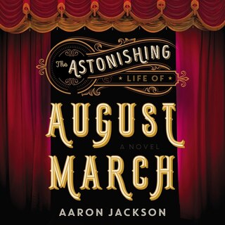 Couverture_The Astonishing Life of August March