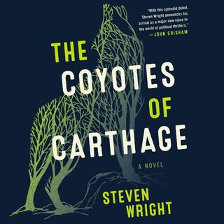 The Coyotes of Carthage: A Novel