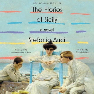 The Florios of Sicily: A Novel