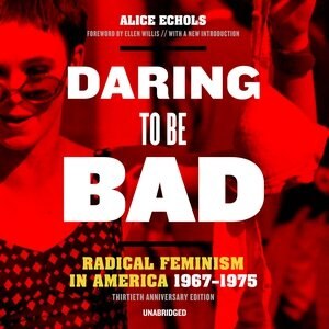 Front cover_Daring to Be Bad, Thirtieth Anniversary Edition