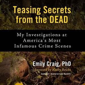 Front cover_Teasing Secrets from the Dead