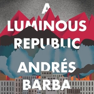 Couverture_A Luminous Republic