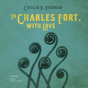 Front cover_To Charles Fort, With Love