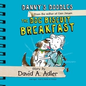 Front cover_Danny’s Doodles: The Dog Biscuit Breakfast