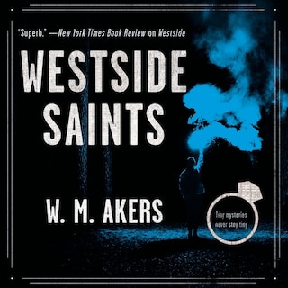 Westside Saints: A Novel
