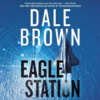 Eagle Station: A Novel