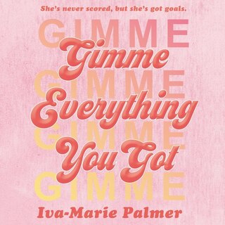 Couverture_Gimme Everything You Got