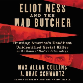 Front cover_Eliot Ness and the Mad Butcher