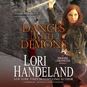 Dances With Demons: A Phoenix Chronicle Novella