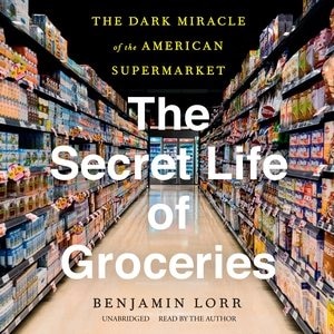 Front cover_The Secret Life Of Groceries