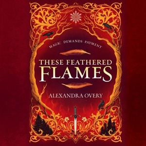 Front cover_These Feathered Flames