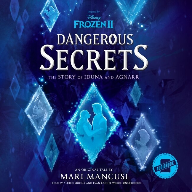 Front cover_Frozen 2: Dangerous Secrets: The Story of Iduna and Agnarr