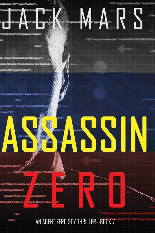 Front cover_Assassin Zero (An Agent Zero Spy Thriller-Book #7)