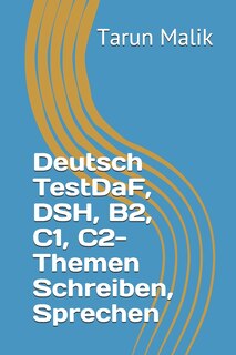 Front cover_Deutsch TestDaF, DSH, B2, C1, C2- Themen Schreiben, Sprechen