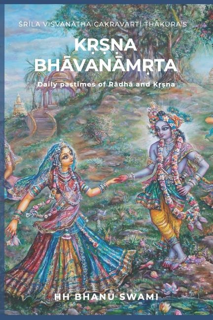 K&#7771;&#7779;&#7751;a Bh&#257;van&#257;m&#7771;ta: Daily Pastimes Of R&#257;dh&#257; And K&#7771;&#7779;na
